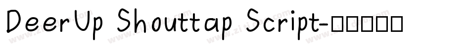 DeerUp Shouttap Script字体转换